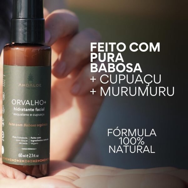 AHOALOE Hidratante Facial Orvalho - Babosa, Esqualano e Cupuaçu - Ingredientes Naturais - Revitalização e Hidratação Antioxidante - Para Todos os Tipos de Pele - 60ml - Imagem 4