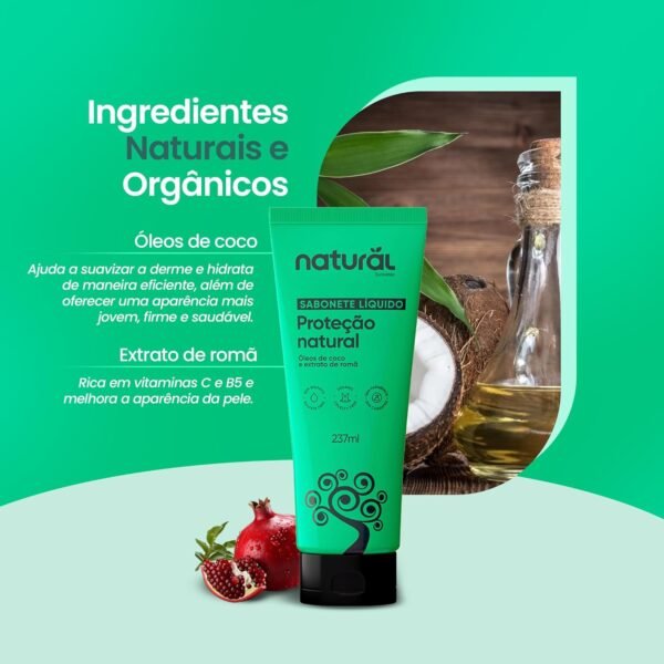 NATURAL Sabonete Líquido com Óleo de Coco e Extrato de Romã - Hidratação Profunda e Intensa - Todos os Tipos de Pele - Vegano - 237ml - Imagem 3