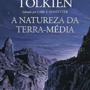 A Natureza da Terra-Média