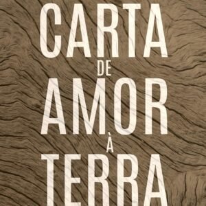 Carta de amor à Terra