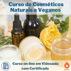 Curso on-line em videoaula de Cosméticos Naturais e Veganos com Certificado