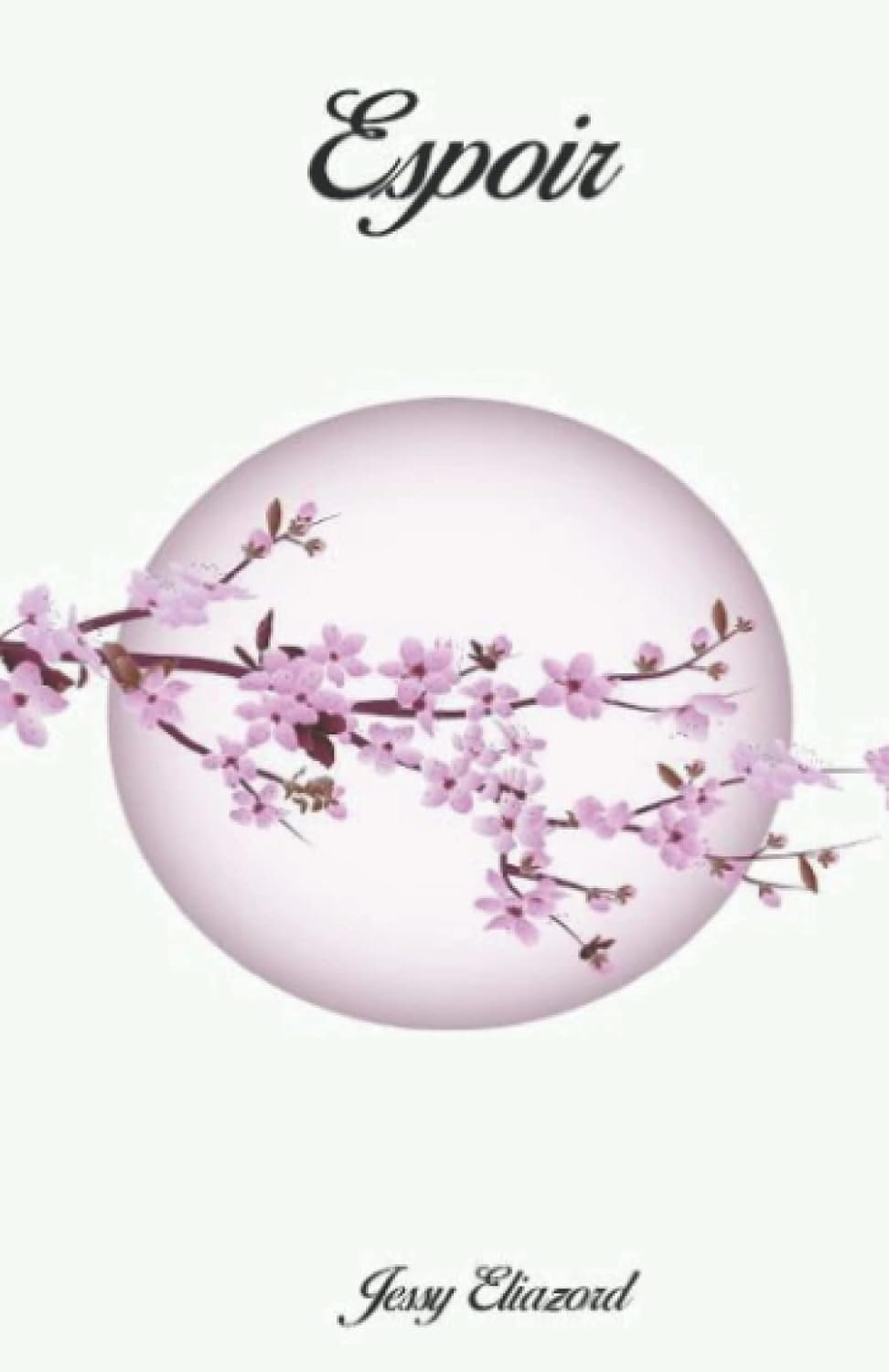 Espoir (French Edition) 1 Espoir (French Edition)