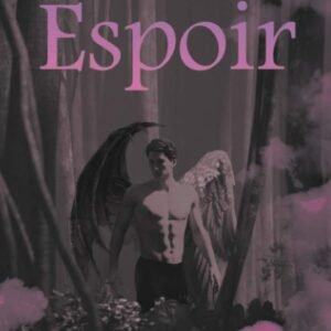 Espoir: Le bien et le mal (French Edition)