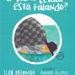 O que a terra está falando?