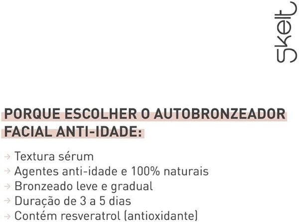 Skelt Autobronzeador Facial 30ml | Fórmula em Sérum, Bronzeado Leve e Gradual, Contém Resveratrol, Duração de 3 a 5 dias | Todos os Tipos de Pele - Imagem 2