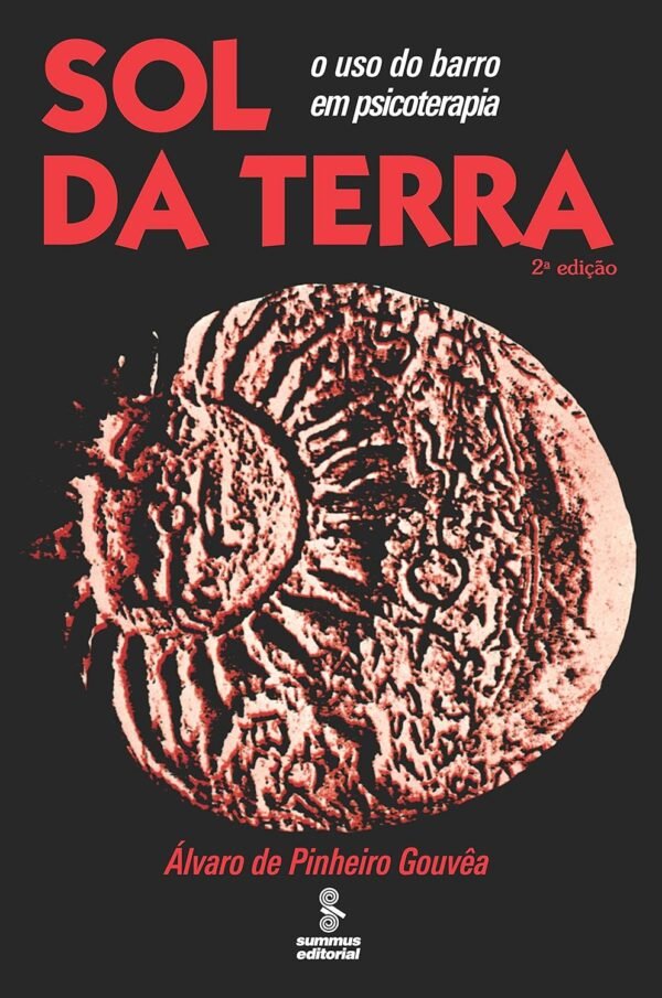 Sol da terra: O uso do barro em psicoterapia